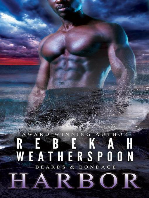 Title details for Harbor by Rebekah Weatherspoon - Available